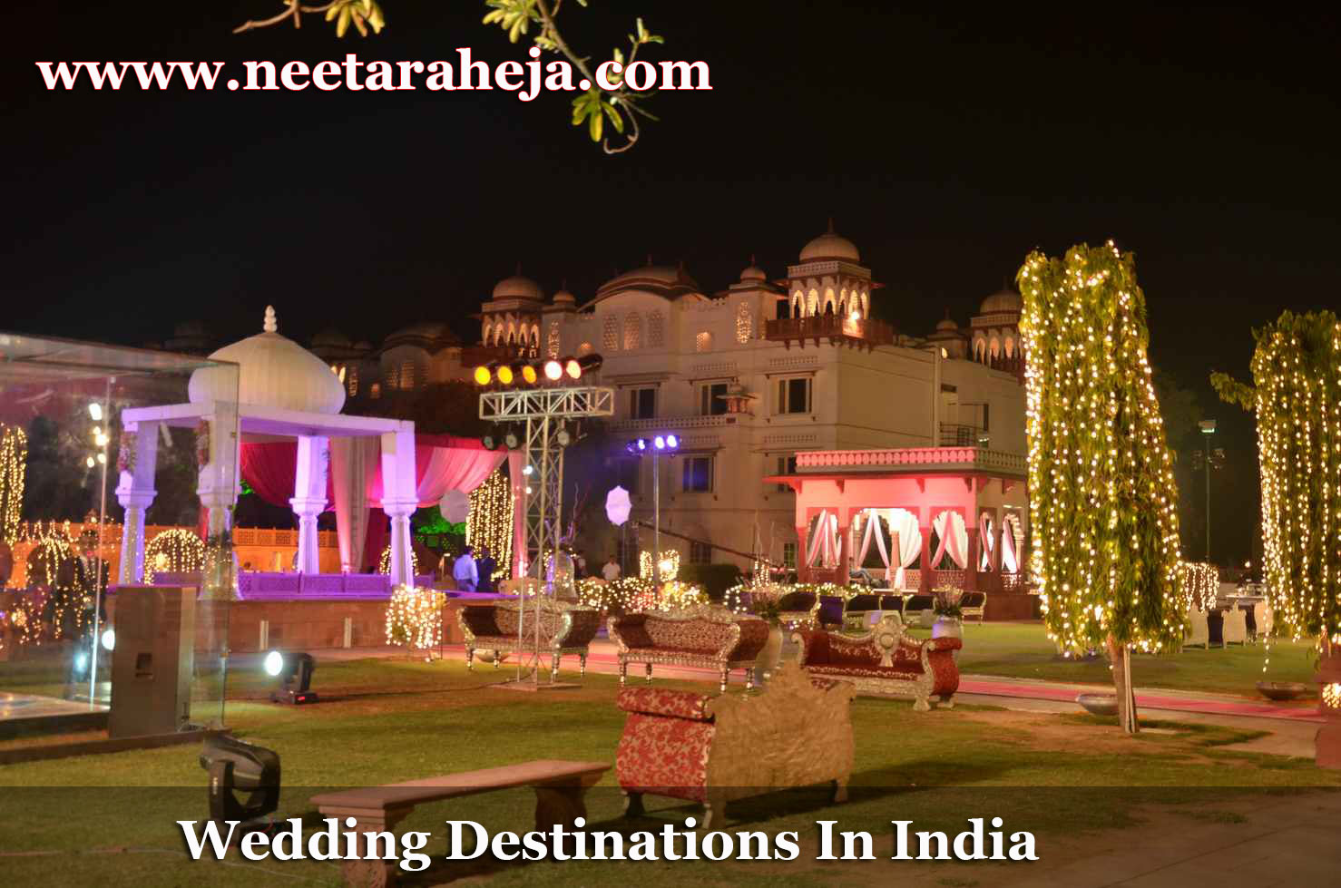 Complete wedding destination planning hire neetaraheja wedding Planner