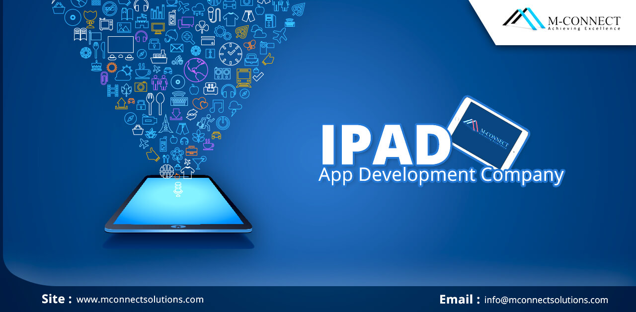 iPad App Development Company M Connect Solutions