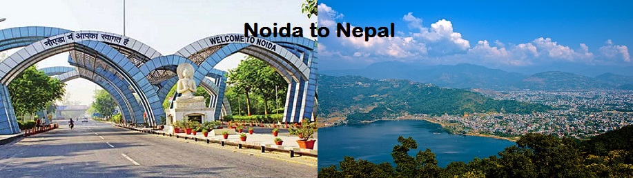 Noida To Nepal Taxi Noida to Nepal Cab Noida To Nepal Cab Fare
